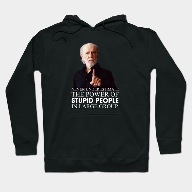 George Carlin Funny Quote Hoodie by mia_me